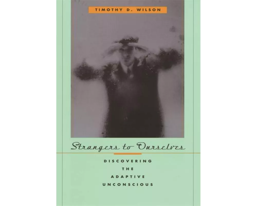 Strangers to Ourselves