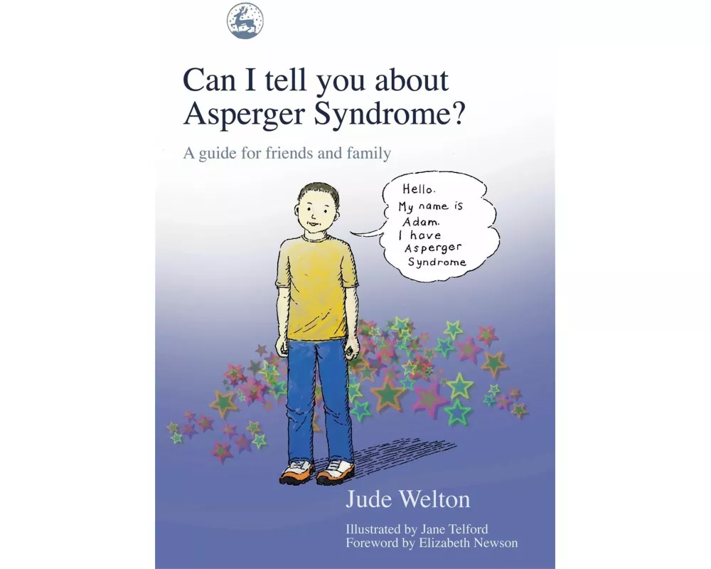 Can I Tell You About Asperger Syndrome?