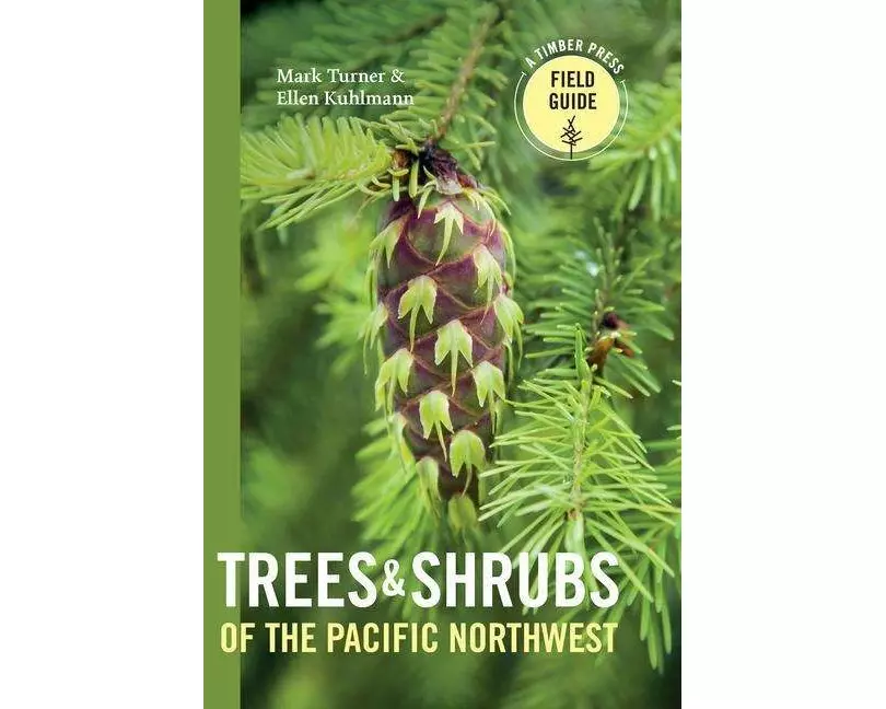 Trees and Shrubs of the Pacific Northwest