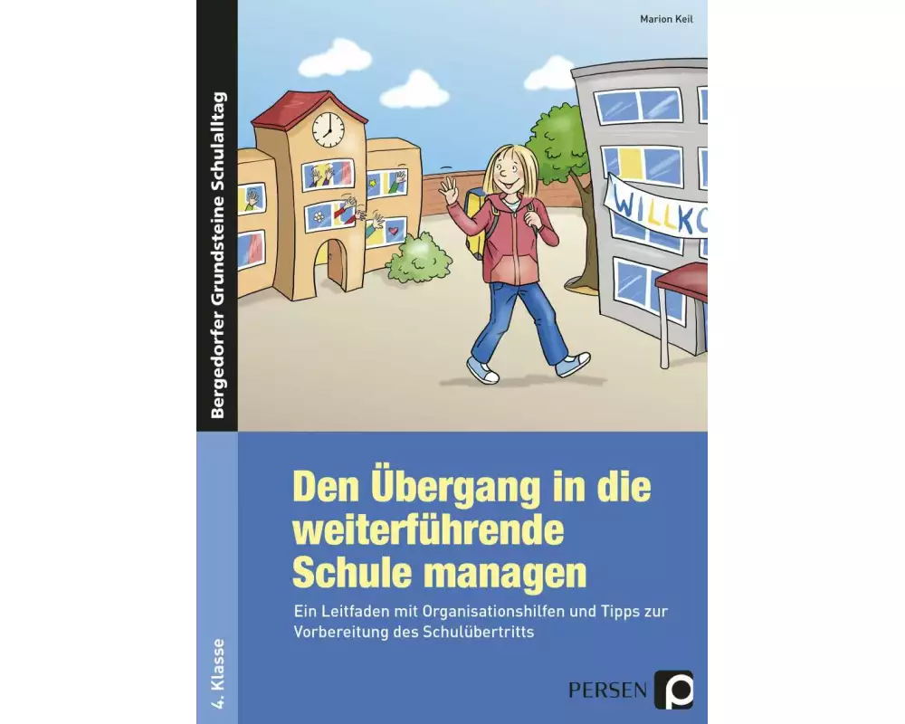 Den Übergang in die weiterführende Schule managen