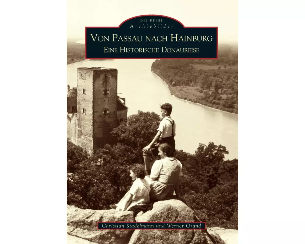 Von Passau nach Hainburg