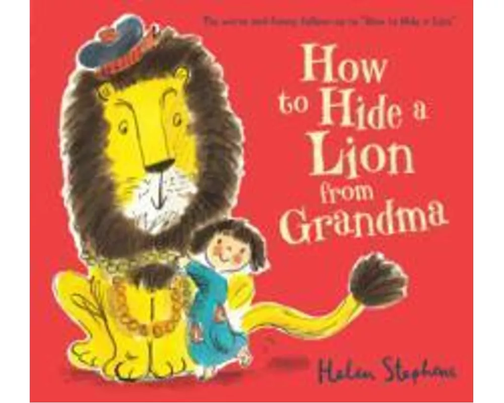 How to Hide a Lion from Grandma