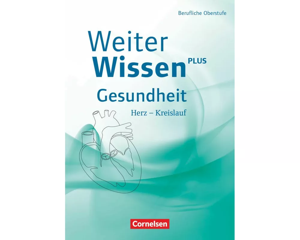 Weiterwissen - Gesundheit - Neubearbeitung
