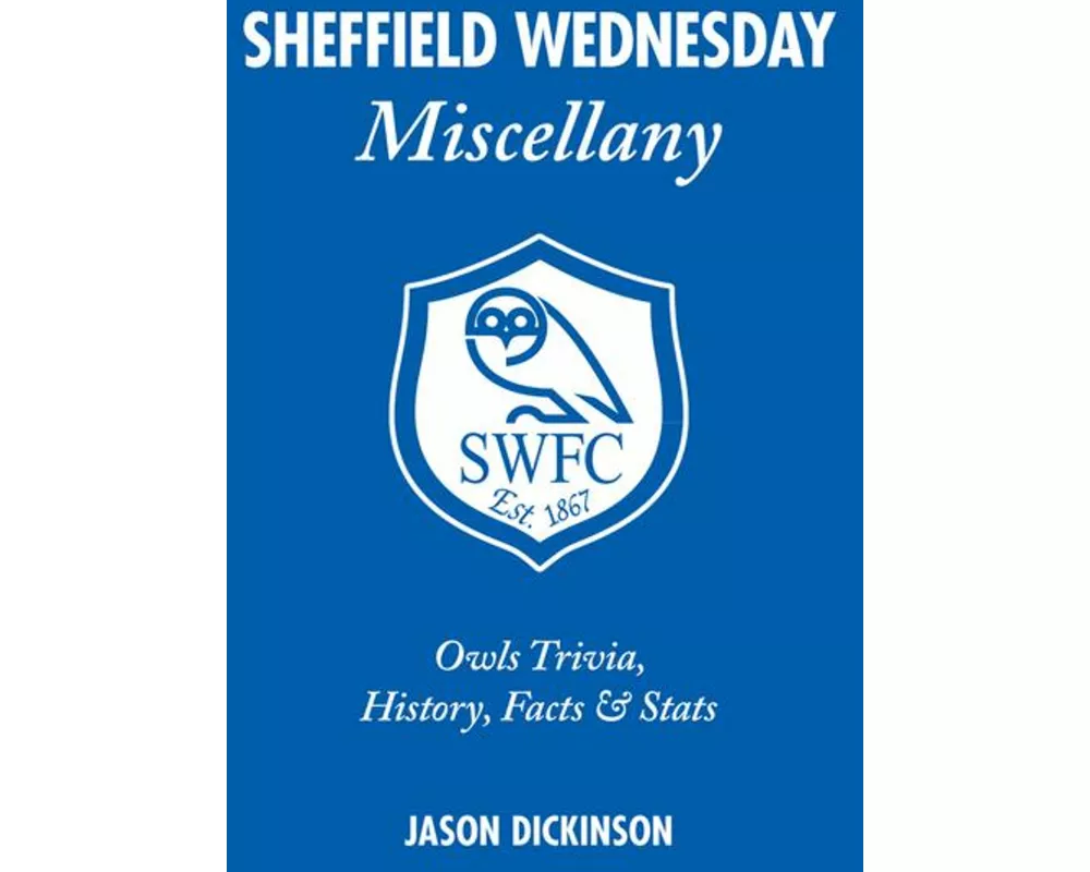Sheffield Wednesday Miscellany