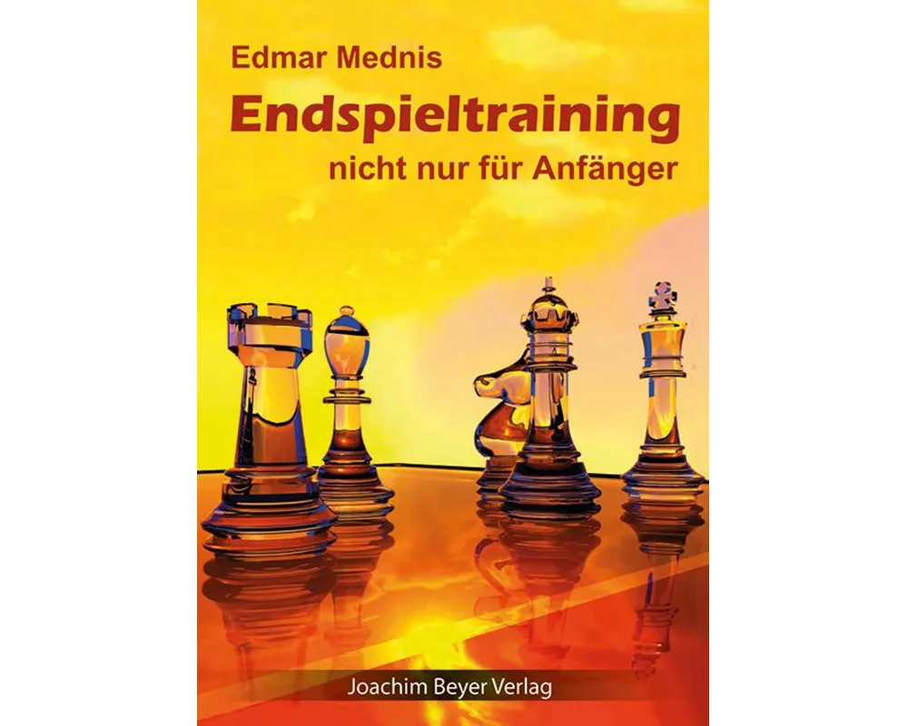 Endspieltraining nicht nur für Anfänger