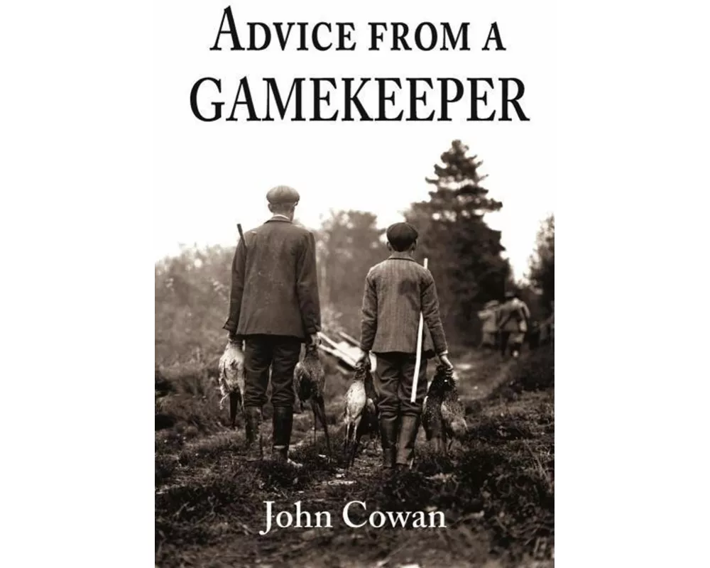 Advice from a Gamekeeper