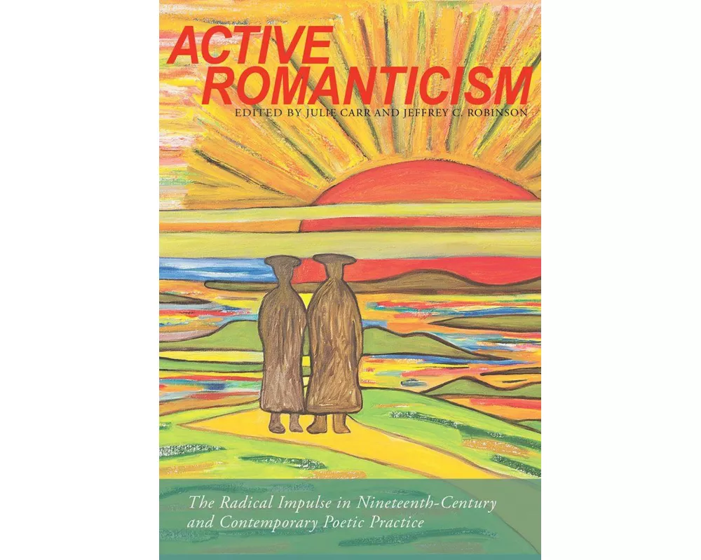 Active Romanticism