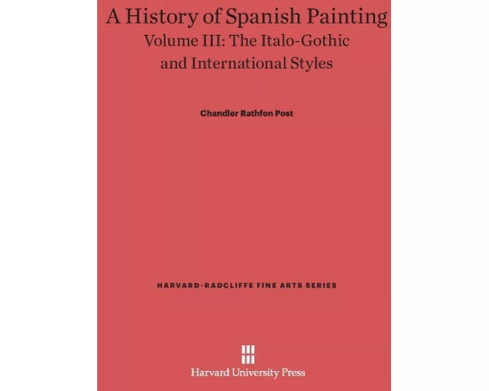 A History of Spanish Painting, Volume III