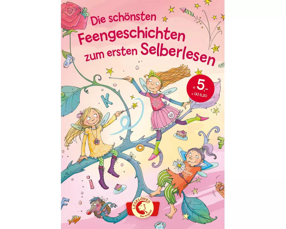Die schönsten Feengeschichten zum ersten Selberlesen