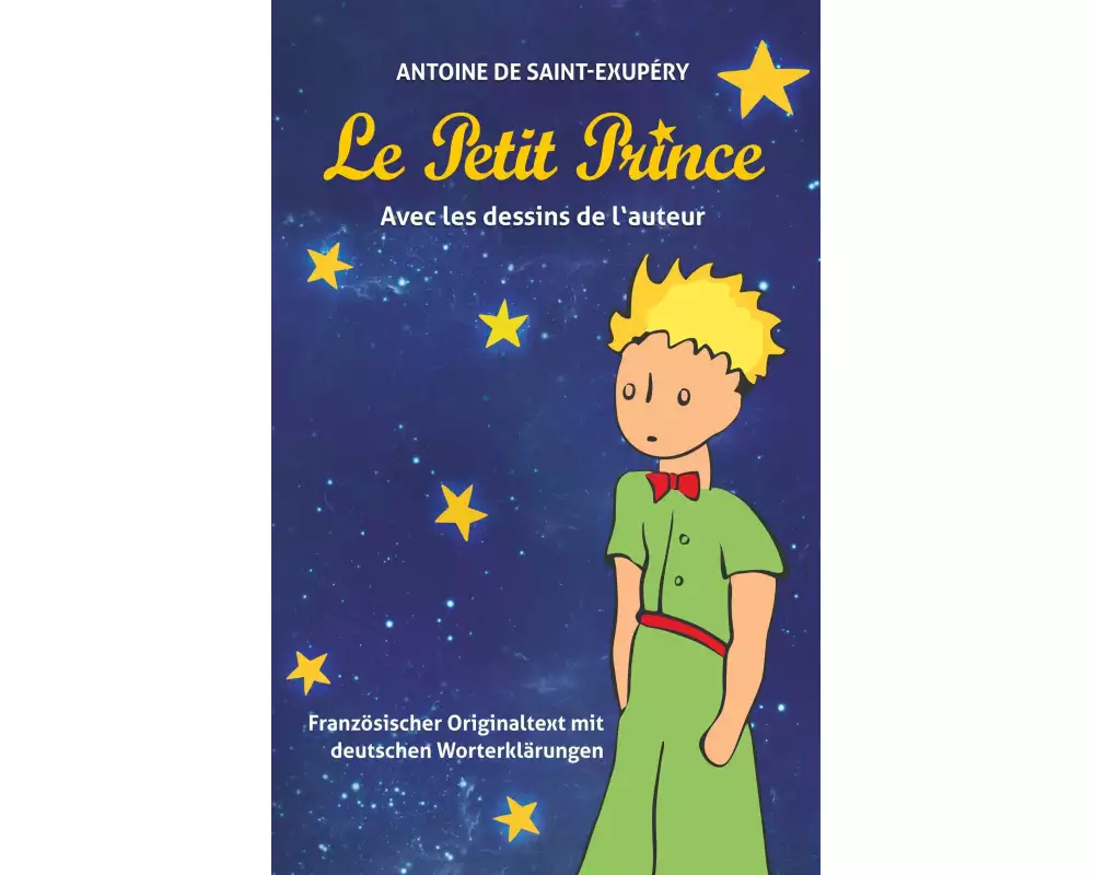 Le Petit Prince. Antoine de Saint-Exupéry