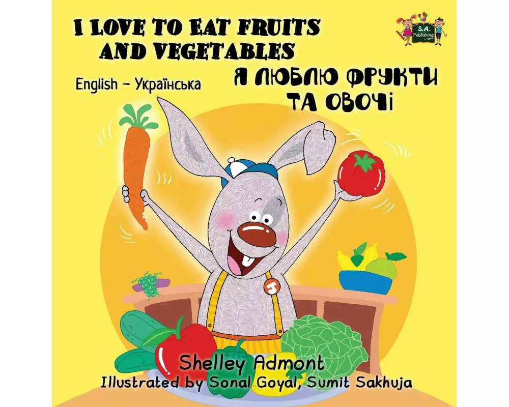 I Love to Eat Fruits and Vegetables