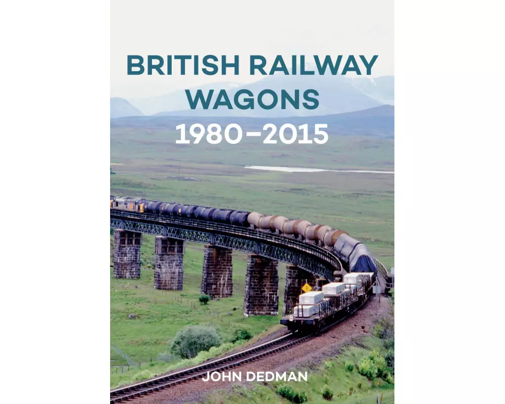 British Railway Wagons 1980-2015