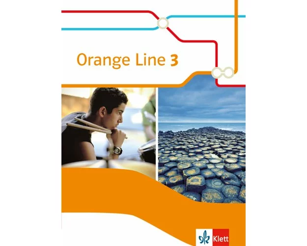 Orange Line 3. Schülerbuch. Ausgabe 2014