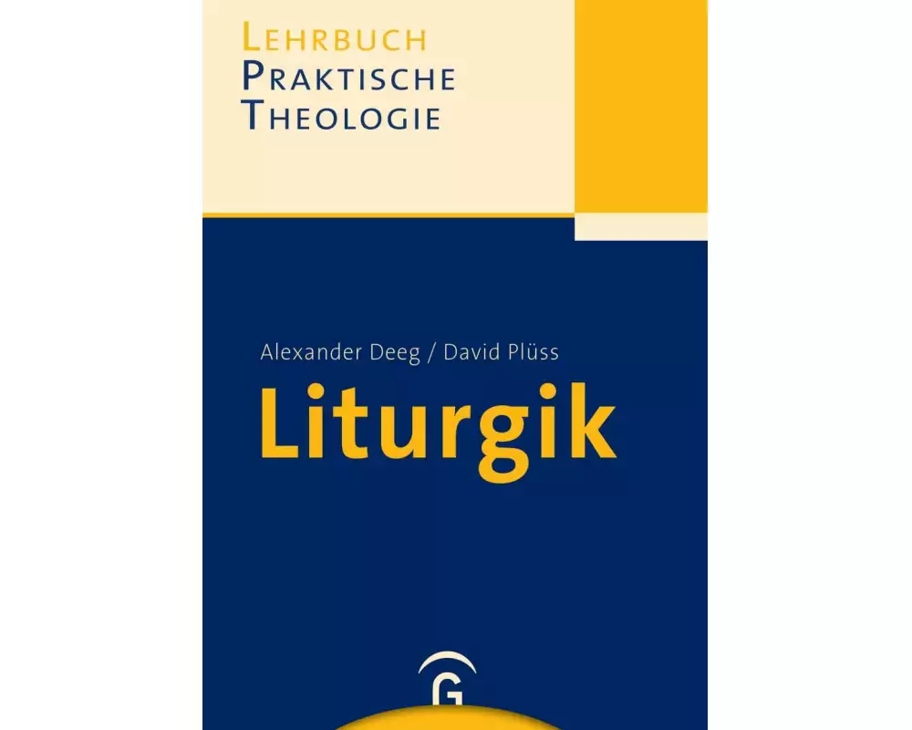 Lehrbuch Praktische Theologie / Liturgik