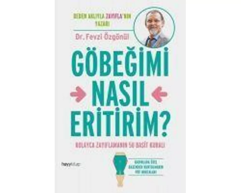 Göbegimi Nasil Eritirim