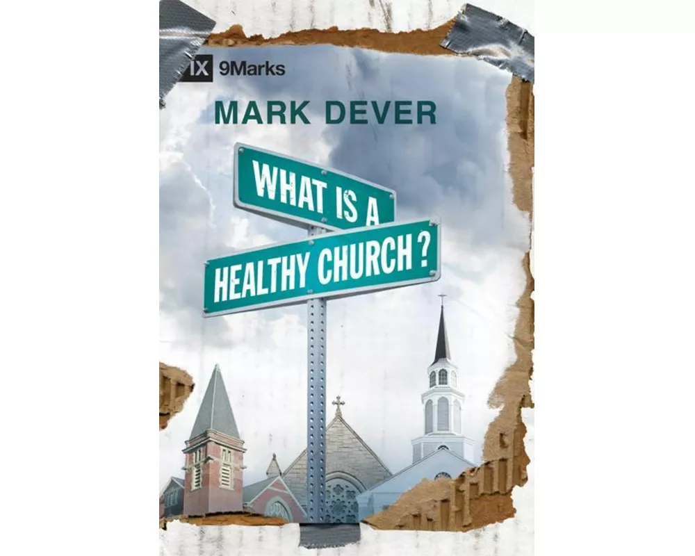 What Is a Healthy Church?