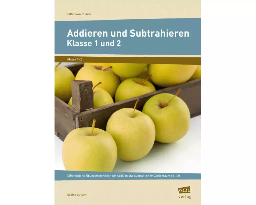 Addieren und Subtrahieren - Klasse 1 und 2