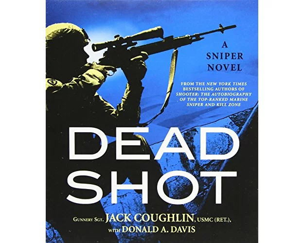 Dead Shot: A Sniper Novel