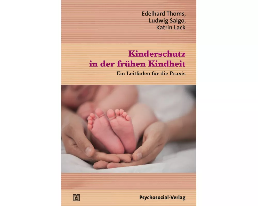 Kinderschutz in der frühen Kindheit