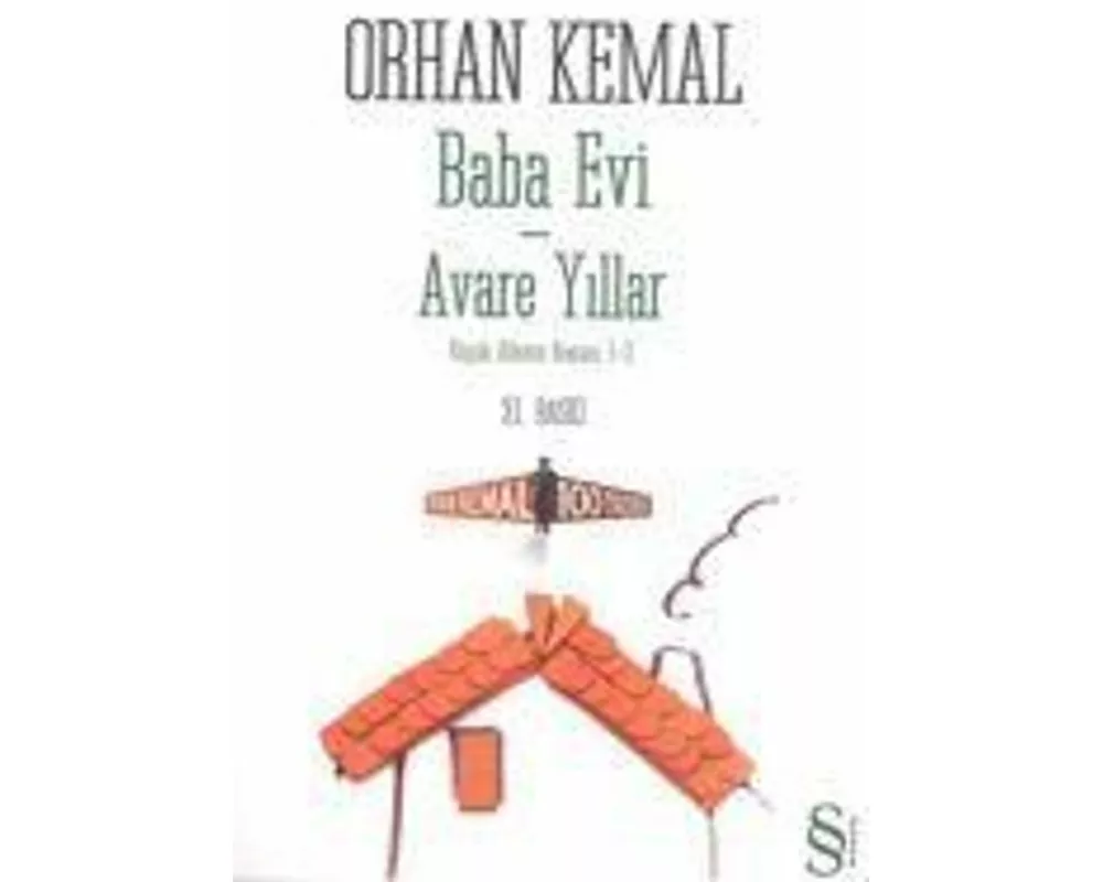 Baba Evi - Avare Yillar
