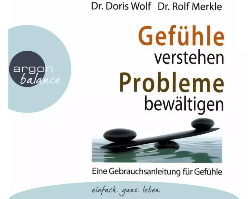 Gefühle verstehen, Probleme bewältigen