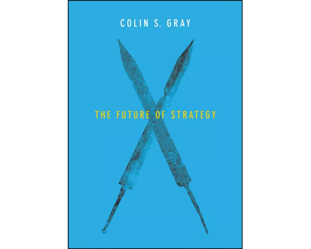 The Future of Strategy