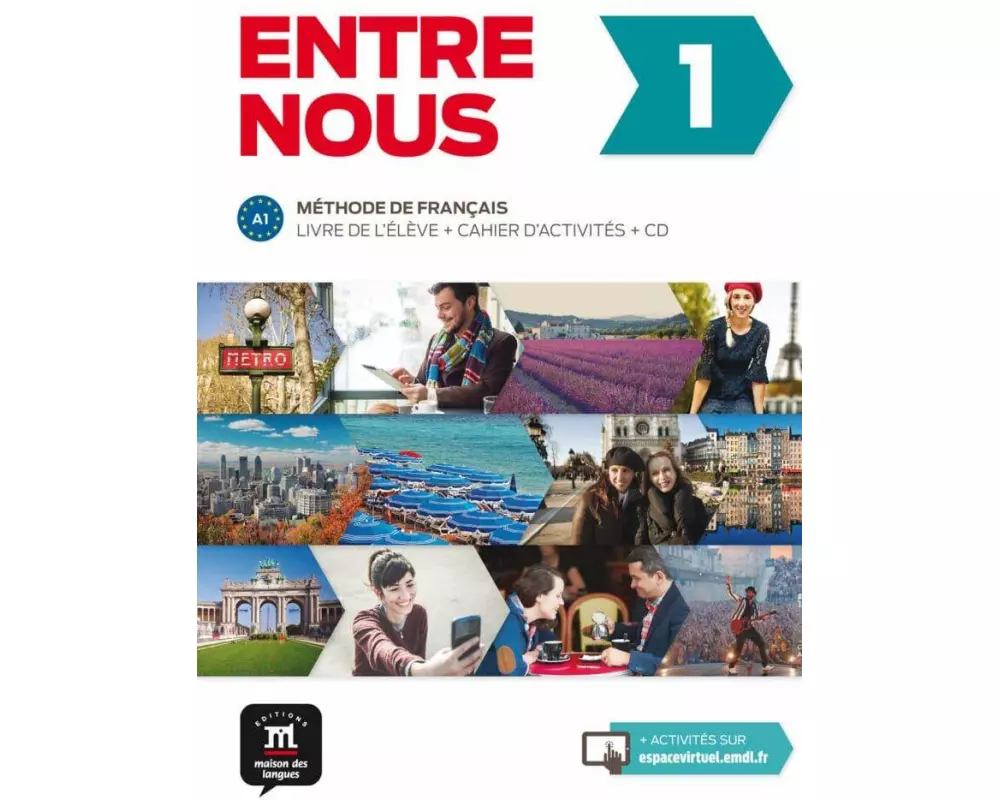 Entre nous. Livre de l'élève + cahier d'exercices + MP3-CD A1