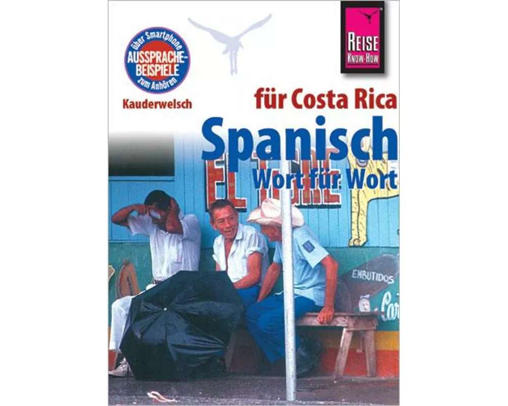 Spanisch für Costa Rica - Wort für Wort