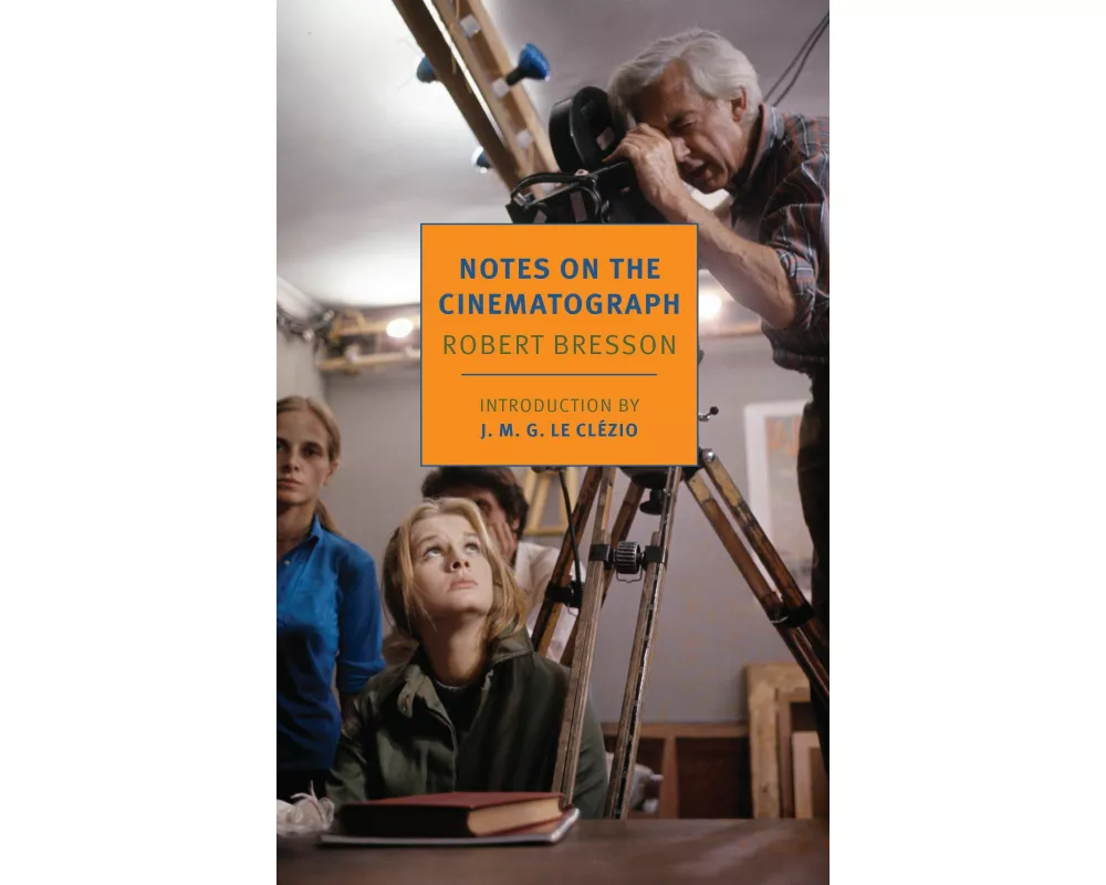 Notes on the Cinematograph