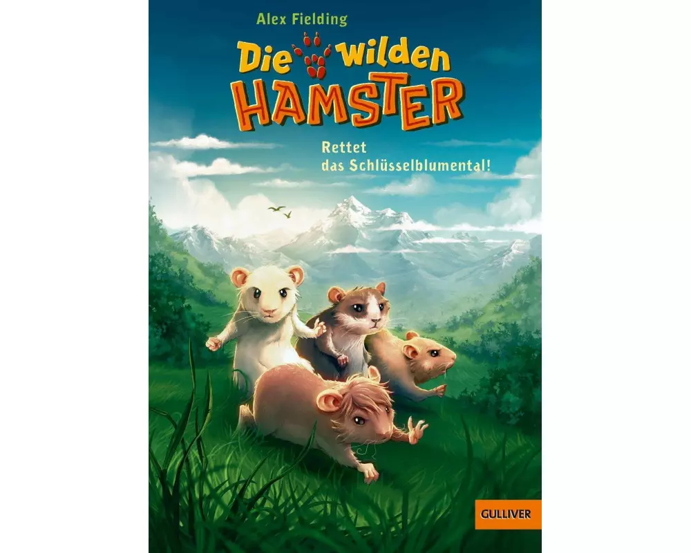 Die wilden Hamster 03. Rettet das Schlüsselblumental!
