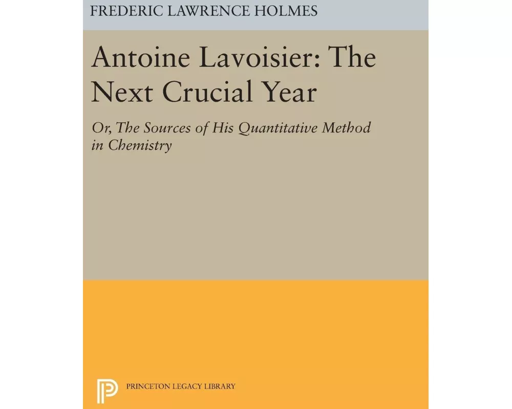 Antoine Lavoisier: The Next Crucial Year