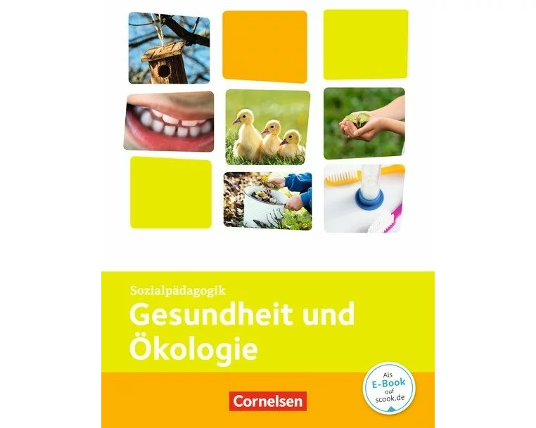 Kinderpflege - Gesundheit und Ökologie / Hauswirtschaft / Säuglingsbetreuung / Sozialpädagogische Theorie und Praxis