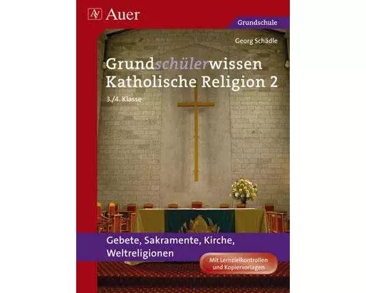 Grundschülerwissen Katholische Religion 2