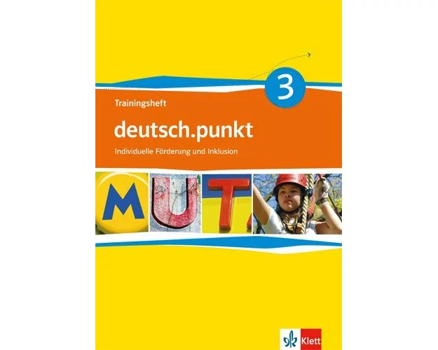 deutsch.punkt 3. Trainingsheft individuelle Förderung und Inklusion 7. Schuljahr. Differenzierende Ausgabe