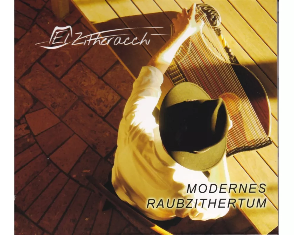 Modernes Raubzithertum