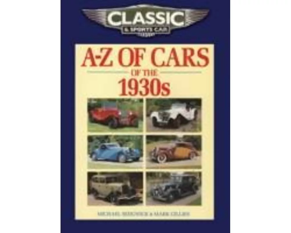 Classic and Sports Car Magazine A-Z of Cars of the 1930s