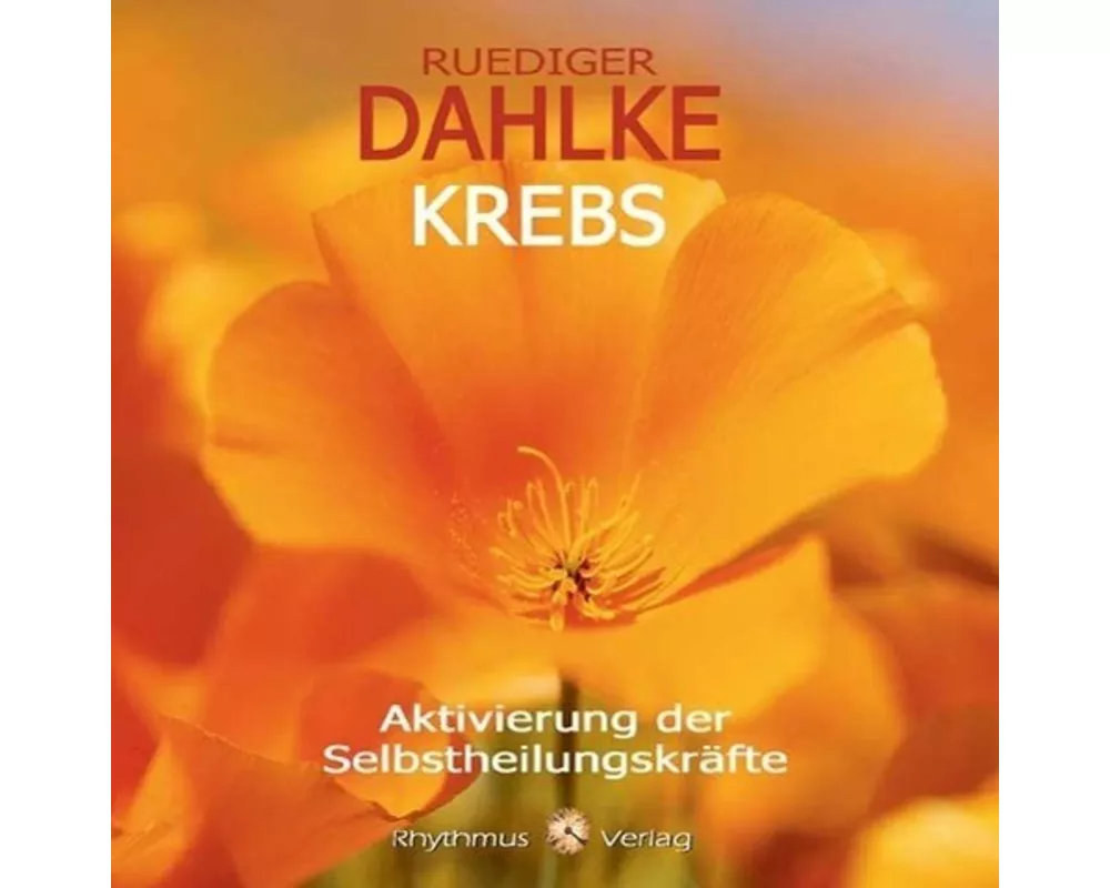 Krebs - Aktivierung der Selbstheilungskräfte