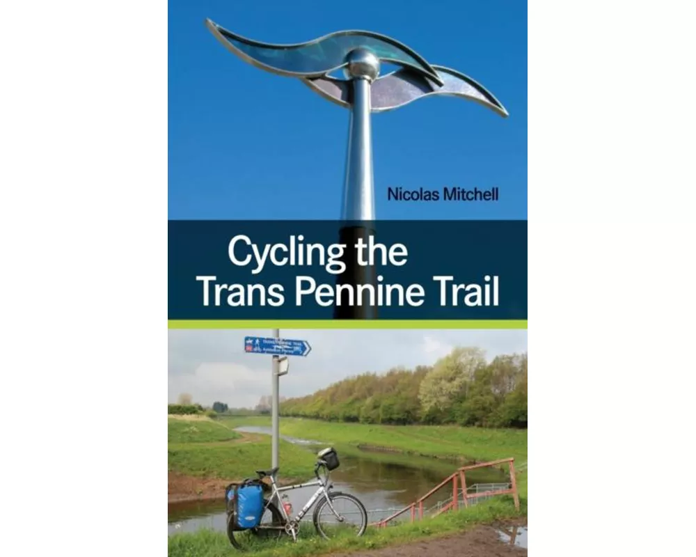 Cycling the Trans Pennine Trail