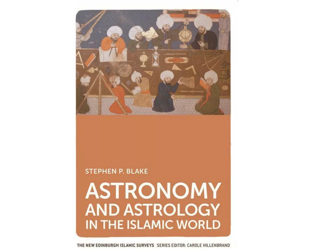 Astronomy and Astrology in the Islamic World