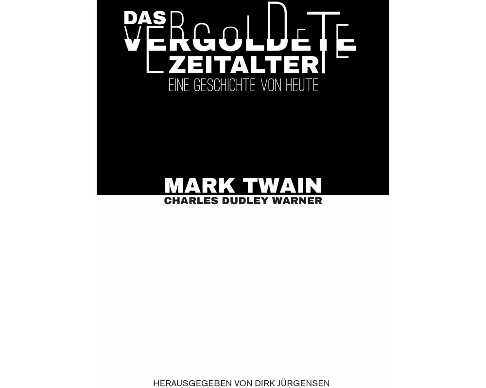 Das vergoldete Zeitalter