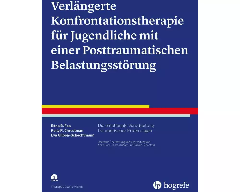 Verlängerte Konfrontationstherapie für Jugendliche mit einer Posttraumatischen Belastungsstörung