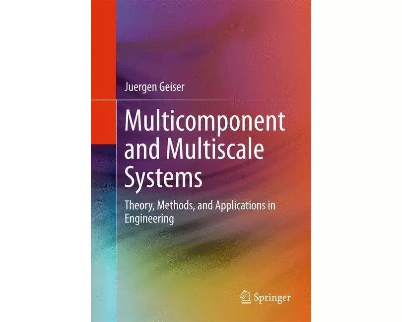 Multicomponent and Multiscale Systems