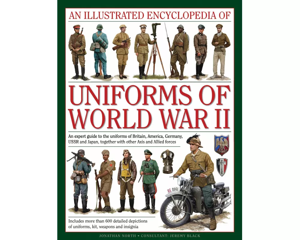 Illustrated Encyclopedia of Uniforms of World War II