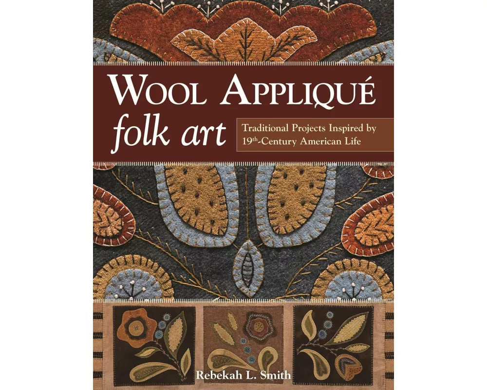 Wool Applique Folk Art