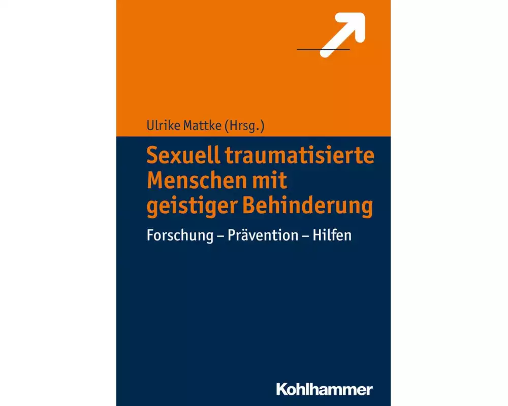 Sexuell traumatisierte Menschen mit geistiger Behinderung