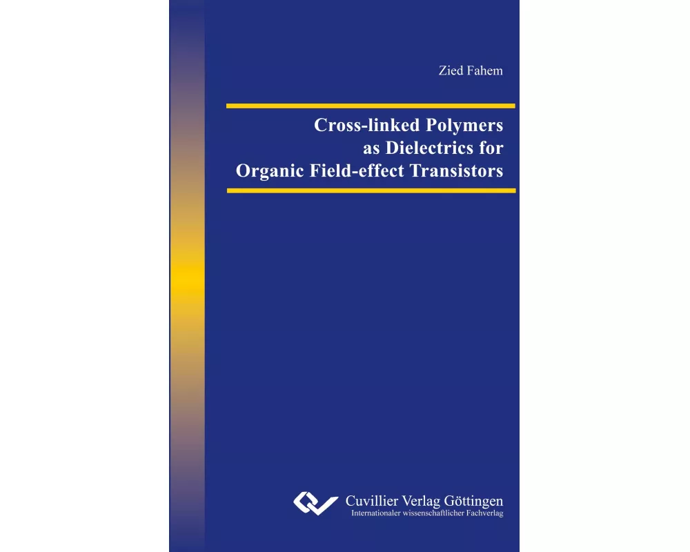 Cross-linked Polymers as Dielectrics for Organic Field-effect Transistors