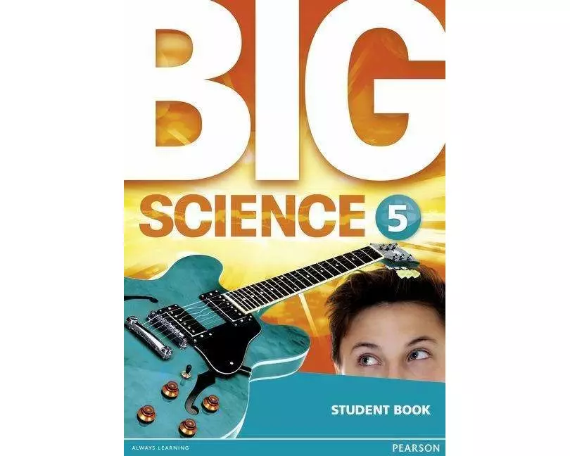 Big Science 5 Student Book