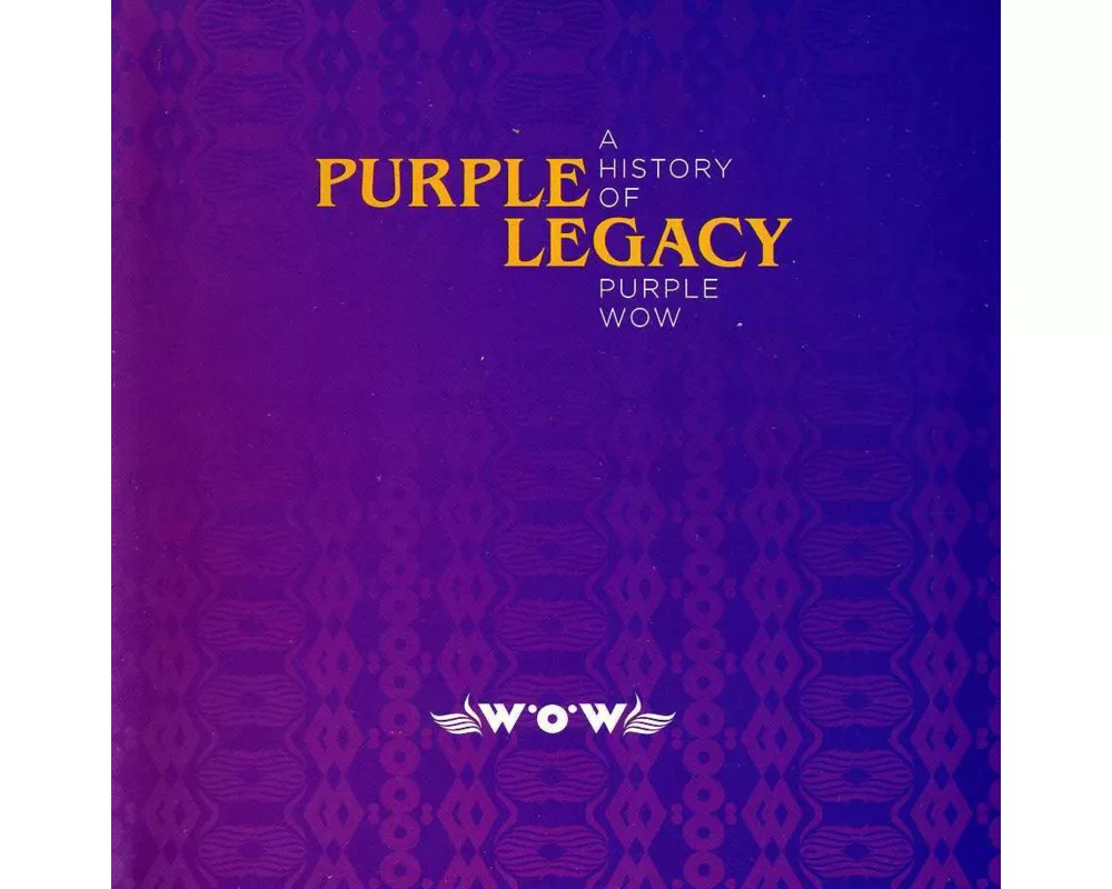 Purple Legacy-A History Of Purple WOW