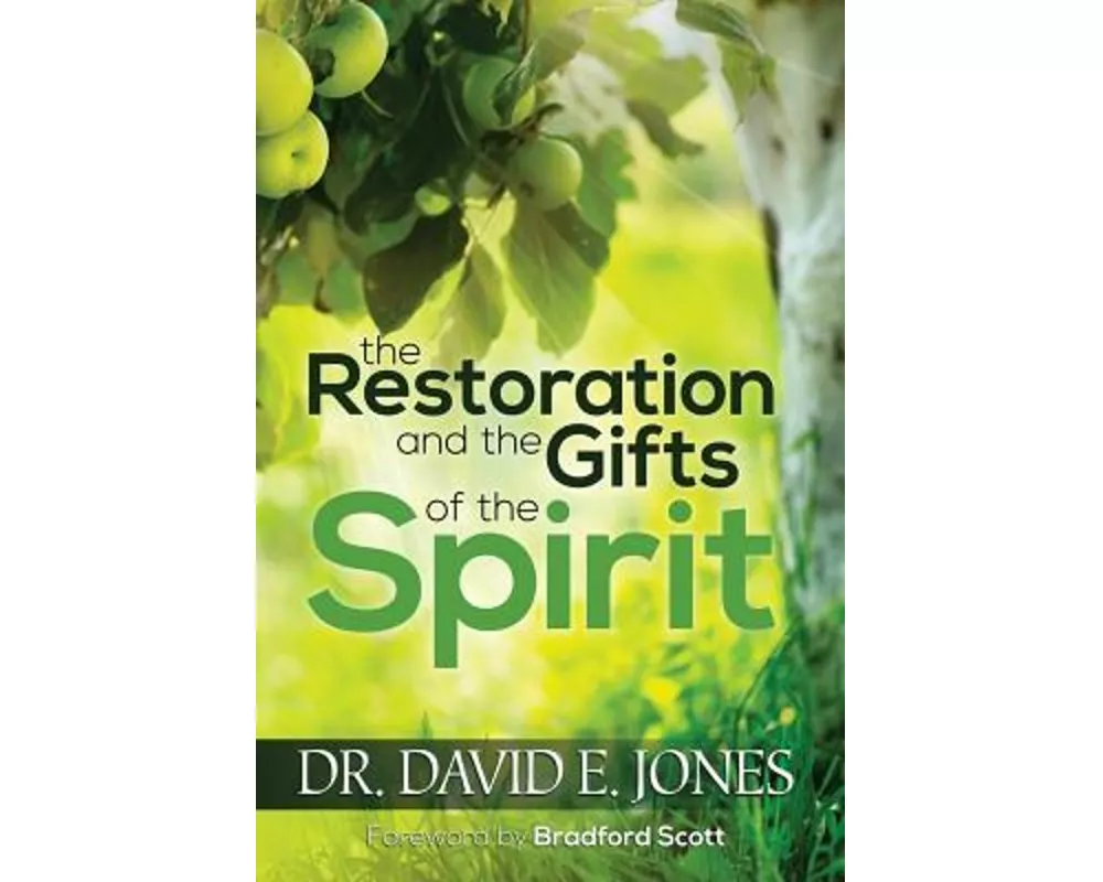 The Restoration and the Gifts of the Spirit