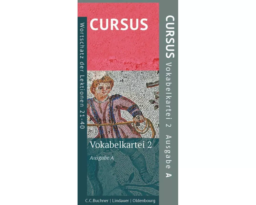Cursus, Ausgabe A, Latein als 2. Fremdsprache, Vokabelkartei 2, Wortschatz der Lektionen 21-40